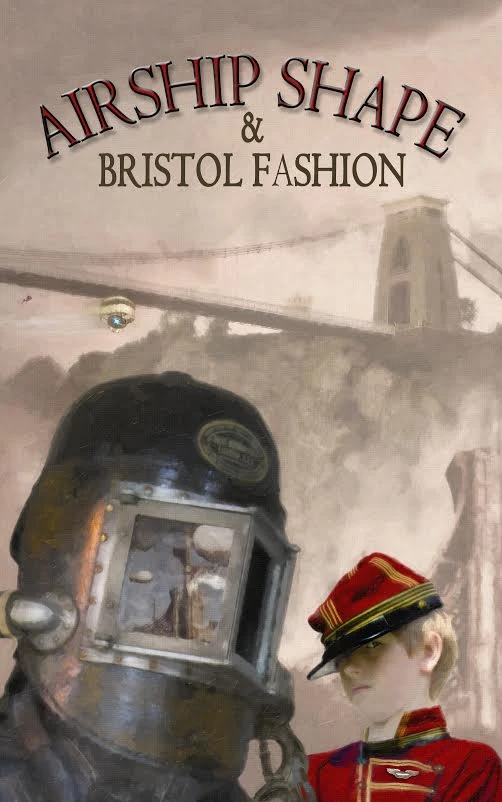 Airship Shape & Bristol Fashion (Hardcover) 3 Airship Shape & Bristol Fashion (Hardcover)