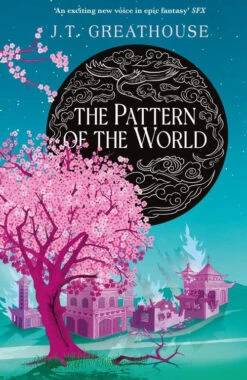 Pact & Pattern: Book 3: The Pattern Of The World (Hardcover)