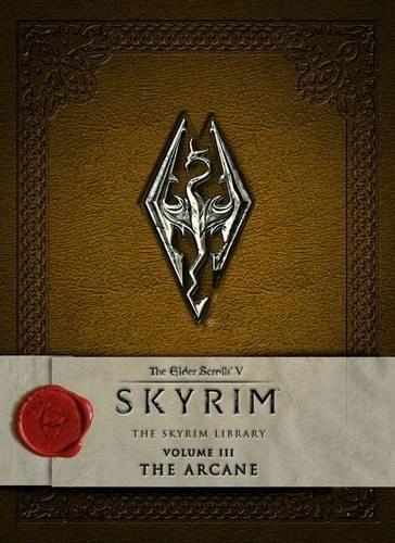 Elder Scrolls: Skyrim: Library Volume III: The Arcane (Hardcover) 3 Elder Scrolls: Skyrim: Library Volume III: The Arcane (Hardcover)