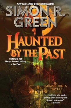 Ismael Jones: Book 11: Haunted By The Past (Signed Bookplate Edition Hardcover)