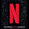 The Official Netflix Cookbook (Hardcover) 2 The Official Netflix Cookbook (Hardcover) -Fashion Select Toys Store 08cee0fb7f0cab40155c89677d2a56d86d78