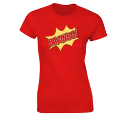 The Big Bang Theory: Women's Fit T-Shirt: Bazinga!