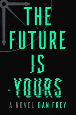 The Future Is Yours (Hardcover)