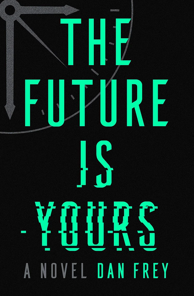 The Future Is Yours (Hardcover) 3 The Future Is Yours (Hardcover)