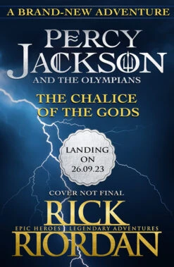 Percy Jackson & The Olympians: Book 6: The Chalice Of The Gods (Hardcover)