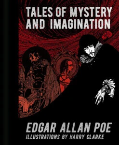 Edgar Allan Poe: Tales Of Mystery & Imagination (Hardcover)