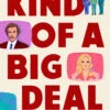 Kind Of A Big Deal (Hardcover) 2 Kind Of A Big Deal (Hardcover) -Fashion Select Toys Store 176de14bb07852450c06e1358464d214e4d1