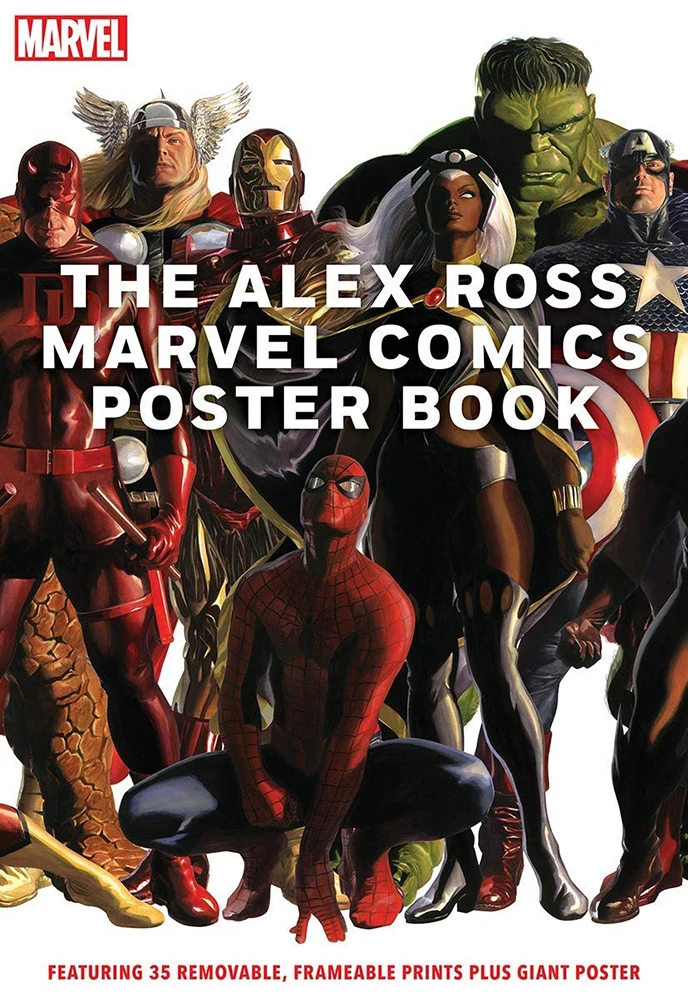 The Alex Ross Marvel Comics Poster Book 3 The Alex Ross Marvel Comics Poster Book