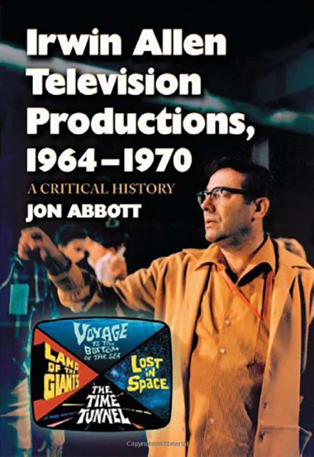 Irwin Allen Television Productions, 1964-1970 3 Irwin Allen Television Productions, 1964-1970