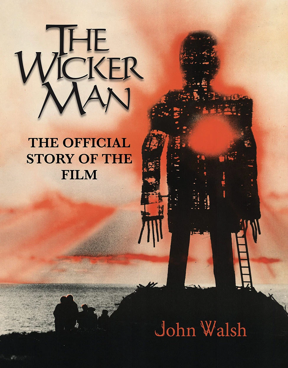 The Wicker Man: The Official Story Of The Film (Hardcover) 3 The Wicker Man: The Official Story Of The Film (Hardcover)