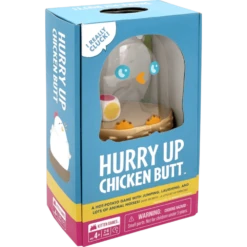 Hurry Up Chicken Butt