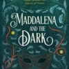 Maddalena & The Dark (Hardcover) 1 Maddalena & The Dark (Hardcover) -Fashion Select Toys Store 251f12958faa00b1fbe1d67c68ba92932ace