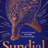 Sundial (Signed Hardcover) 2 Sundial (Signed Hardcover) -Fashion Select Toys Store 2561e08c86fad8f472e40f631867b59717d7