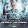 Doctor Who: The War Master: Volume 9: Solitary Confinement -Fashion Select Toys Store 27073a527a05bc19b3b92b54602874e70ac1