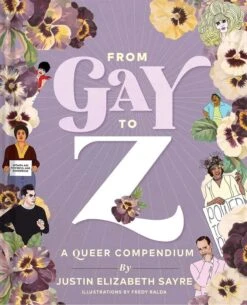 From Gay To Z: A Queer Compendium (Hardcover)