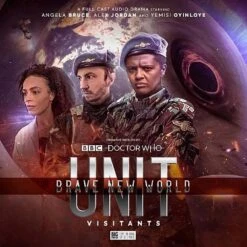 UNIT: Brave New World: Volume 2: Visitants