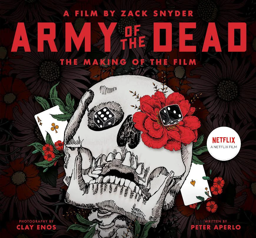 Army Of The Dead: A Film By Zack Snyder: The Making Of The Film (Hardcover) 3 Army Of The Dead: A Film By Zack Snyder: The Making Of The Film (Hardcover)