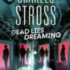 Dead Lies Dreaming: A Novel Of The Laundry Files (Hardcover) 1 Dead Lies Dreaming: A Novel Of The Laundry Files (Hardcover) -Fashion Select Toys Store 38d40a9be6730006b6818bc732039e3d474c