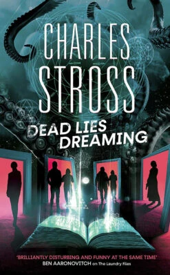 Dead Lies Dreaming: A Novel Of The Laundry Files (Hardcover)