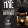 About Time: Book 8: The Unauthorized Guide To Doctor Who Series 3 2 About Time: Book 8: The Unauthorized Guide To Doctor Who Series 3 -Fashion Select Toys Store 3952207