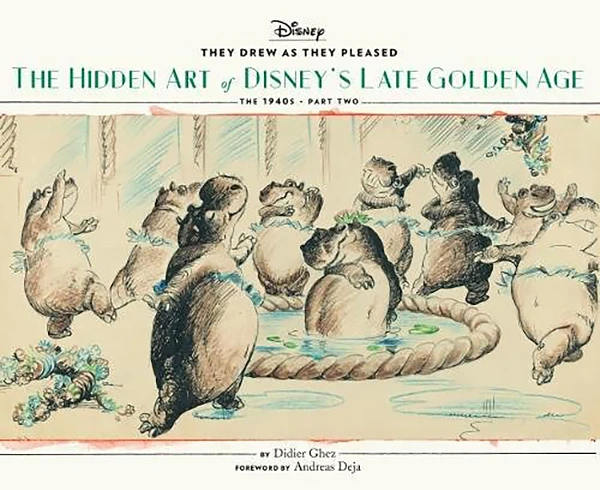 They Drew As They Pleased: Volume 3: Disney's Late Golden Age (Hardcover) 3 They Drew As They Pleased: Volume 3: Disney's Late Golden Age (Hardcover)