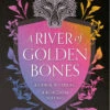 The Golden Court: Book 1: A River Of Golden Bones (Hardcover) 2 The Golden Court: Book 1: A River Of Golden Bones (Hardcover) -Fashion Select Toys Store 3a56c208c732d2014d057f680bcaf4b3980c