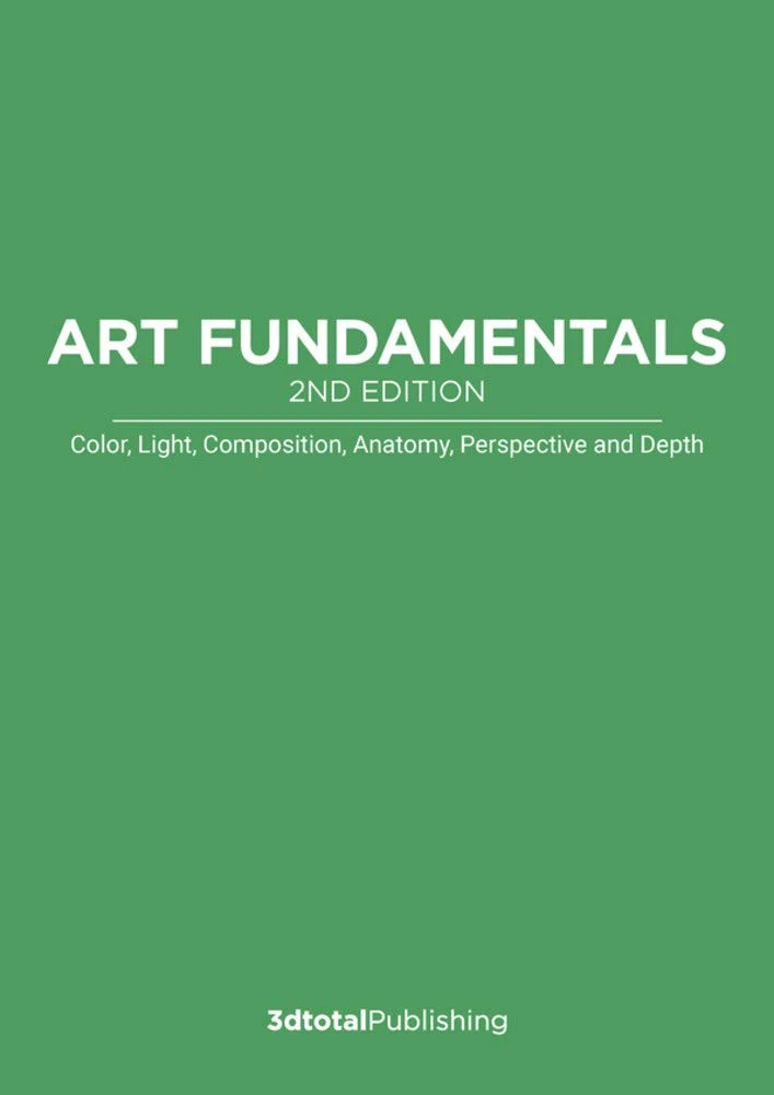 Art Fundamentals 3 Art Fundamentals