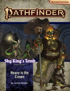 Pathfinder: Adventure Path Expansion: Sky King's Tomb: Heavy Is The Crown