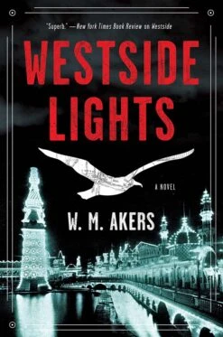 A Gilda Carr Tiny Mystery: Book 3: Westside Lights (Hardcover)