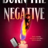 Burn The Negative (Signed Edition Hardcover) -Fashion Select Toys Store 3d022ea17812782d177f30b0c05e99f28b96