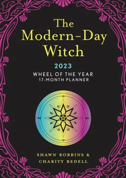 The Modern-Day Witch: 2023: Wheel Of The Year Planner