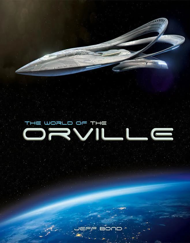 The World Of The Orville (Hardcover) 3 The World Of The Orville (Hardcover)