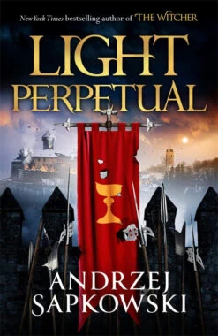The Hussite Trilogy: Book 3: Light Perpetual
