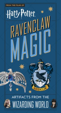 Harry Potter: Ravenclaw Magic: Artifacts From The Wizarding World (Hardcover)
