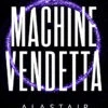 Machine Vendetta (Hardcover)