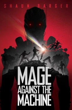 Mage Against The Machine (Hardcover)