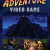 The History Of The Adventure Video Game (Hardcover) -Fashion Select Toys Store 593d2fe24125783a20548e14b76a3d8f65b0