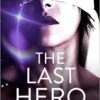 The First Sister: Book 3: The Last Hero (Hardcover) -Fashion Select Toys Store 5c245cfa56d458fb97c41781aa5c8c1325ed