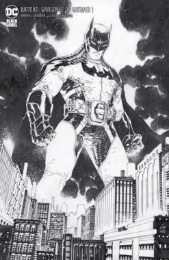 Batman: Gargoyle Of Gotham #1 (Cover E Jim Lee Black & White Variant)