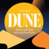 The Worlds Of Dune: The Places & Cultures That Inspired Frank Herbert (Hardcover)