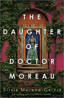 The Daughter Of Doctor Moreau (Hardcover)