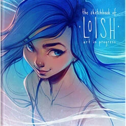 The Sketchbook Of Loish: Art In Progress (Hardcover)