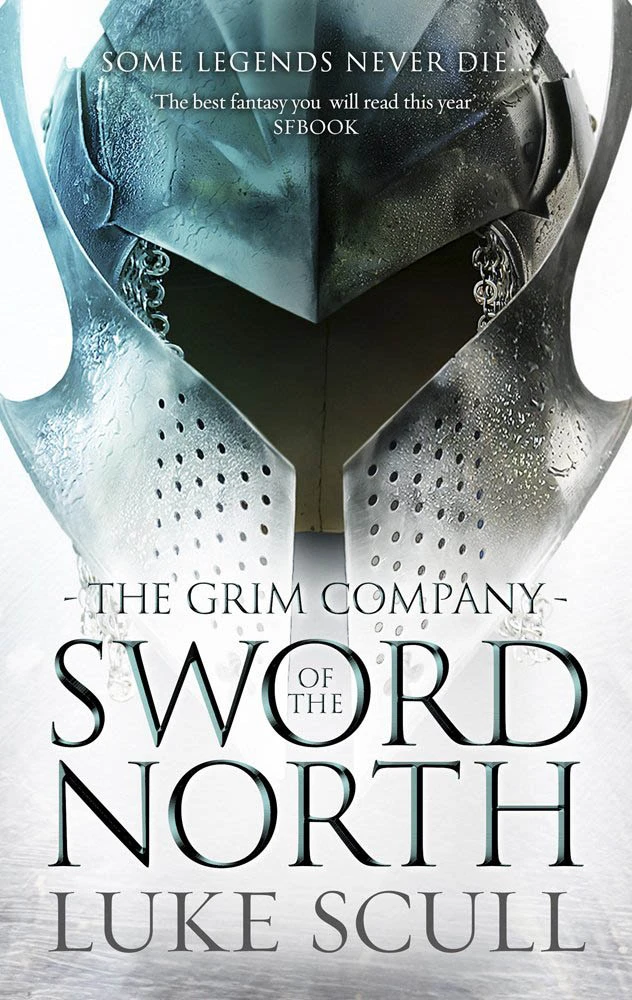The Grim Company: Book 2: Sword Of The North (Signed Edition Hardcover) 3 The Grim Company: Book 2: Sword Of The North (Signed Edition Hardcover)