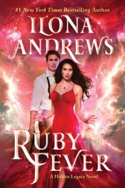 Hidden Legacy: Book 6: Ruby Fever (Hardcover)