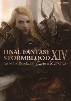 Final Fantasy XIV: Stormblood: The Art Of The Revolution: Eastern Memories