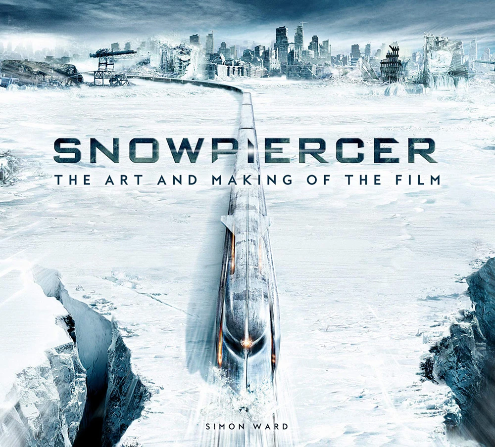 Snowpiercer: The Art & Making Of The Film 3 Snowpiercer: The Art & Making Of The Film