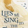 Lies We Sing To The Sea (Indie Signed Edition Hardcover) 1 Lies We Sing To The Sea (Indie Signed Edition Hardcover) -Fashion Select Toys Store 779f8981d3fae899d46c50247ef402e289f8