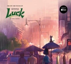 The Art & Making Of Luck (Hardcover)
