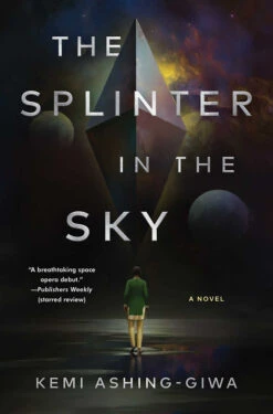 The Splinter In The Sky (Hardcover)