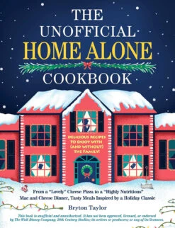 The Unofficial Home Alone Cookbook (Hardcover)